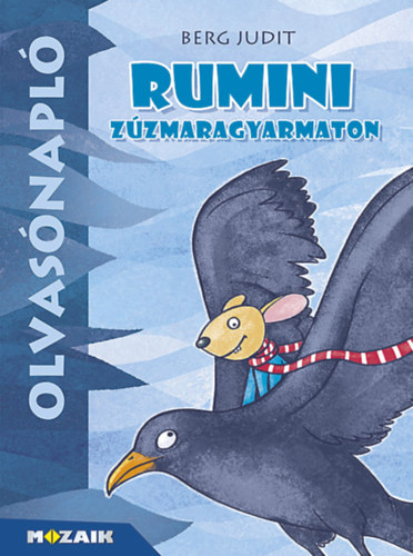 Kniha Olvasónapló - Rumini Zúzmaragyarmaton 