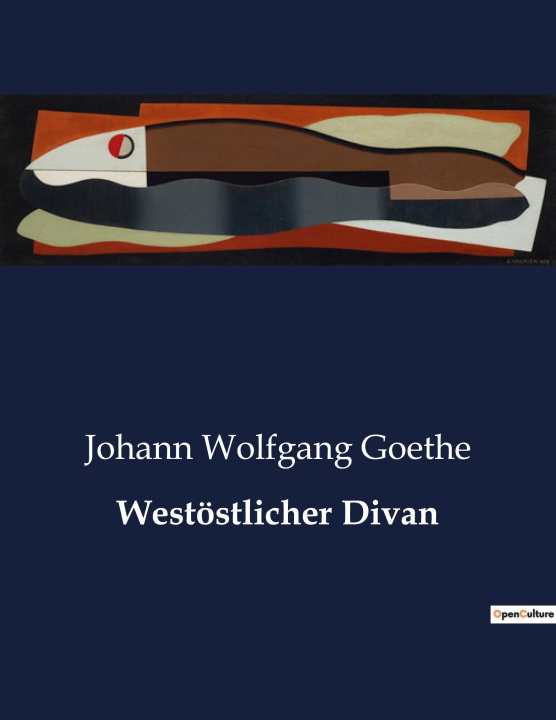 Knjiga Westöstlicher Divan GOETHE JOHANN WOLFGANG