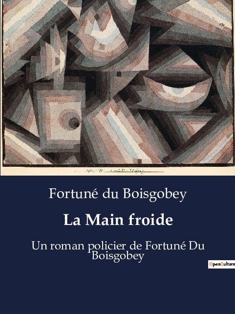 Knjiga La Main froide du Boisgobey