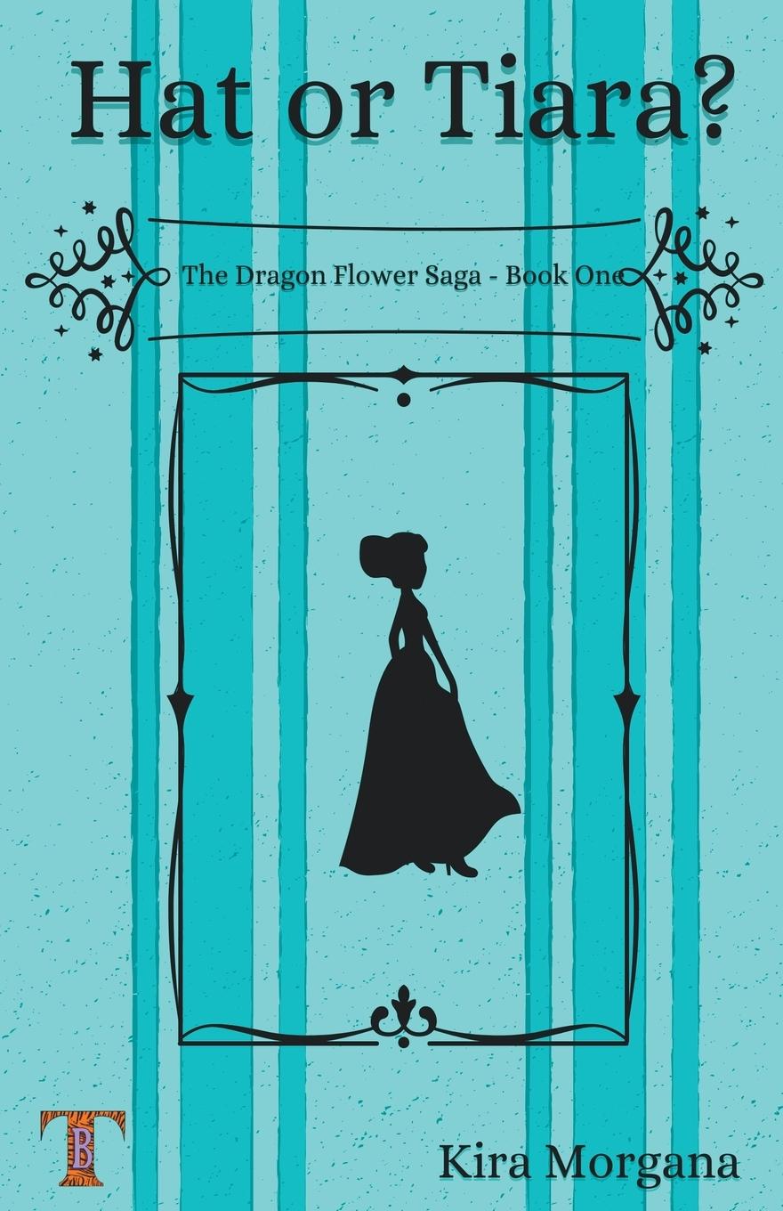 Buch Hat or Tiara? Kira Morgana