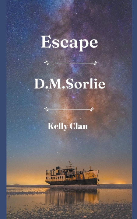 Knjiga Escape D.M. SORLIE