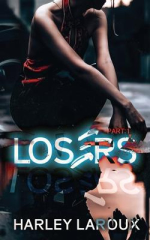 Kniha Losers: Part I 