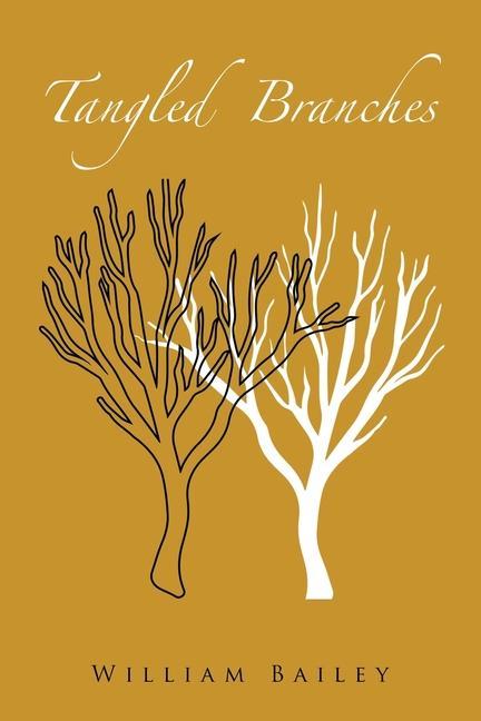 Buch Tangled Branches William Bailey