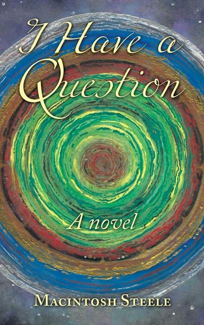 Kniha I Have a Question Macintosh Steele