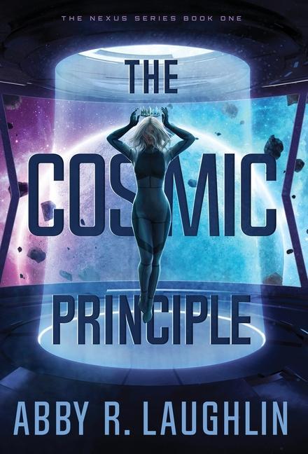 Knjiga The Cosmic Principle Abby R. Laughlin