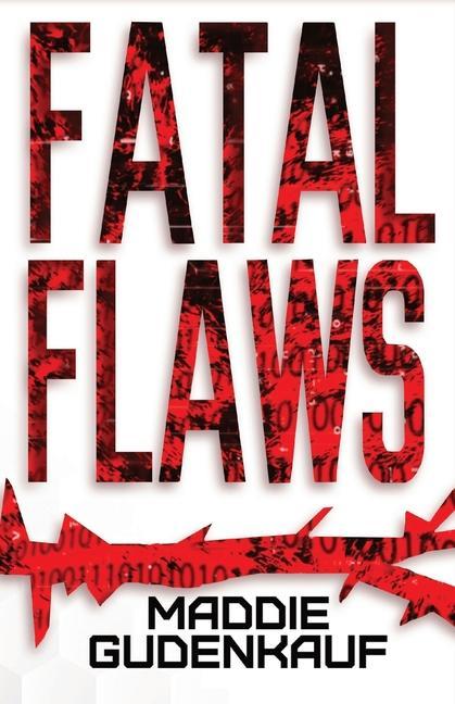 Knjiga Fatal Flaws Maddie Gudenkauf