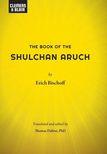 Kniha The Book of the Shulchan Aruch 