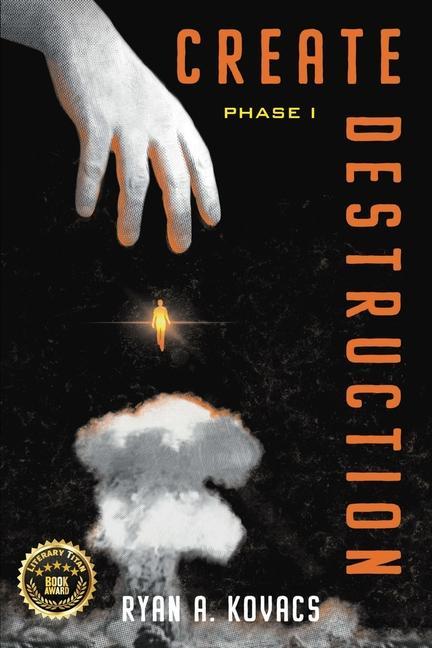 Knjiga Create Destruction: Phase I Ryan Kovacs