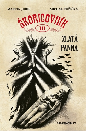 Buch Škoricovník III Zlatá panna Michal Ružička