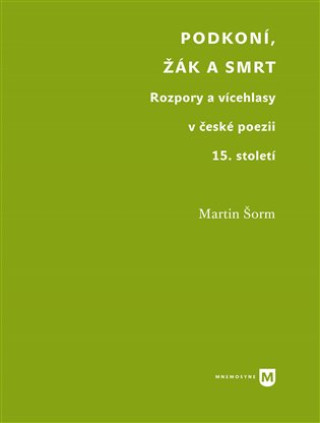 Book Podkoní, žák a smrt Martin Šorm