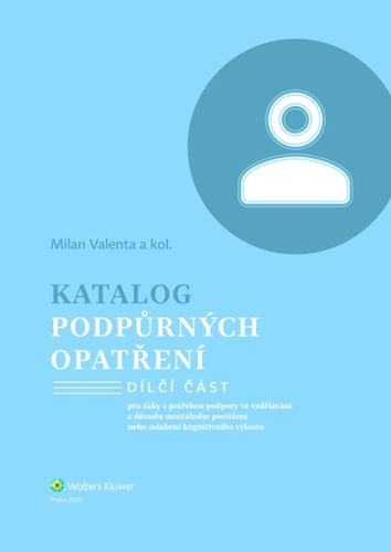 Könyv Katalog podpůrných opatření Mentální postižení Milan Valenta