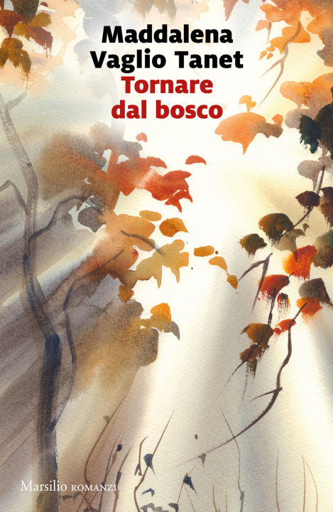 Kniha Tornare dal bosco Maddalena Vaglio Tanet