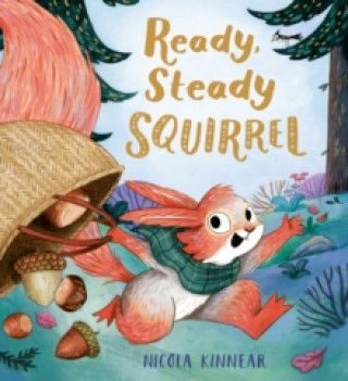 Книга Ready, Steady Squirrel (HB) Nicola Kinnear