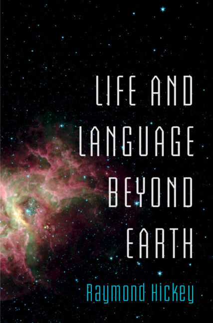 Knjiga Life and Language Beyond Earth Raymond Hickey