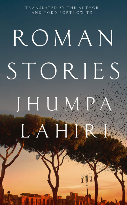Книга Roman Stories Jhumpa Lahiri