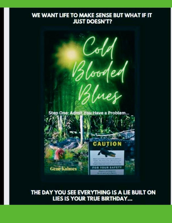 Knjiga Cold Blooded Blues Gene Kalmes