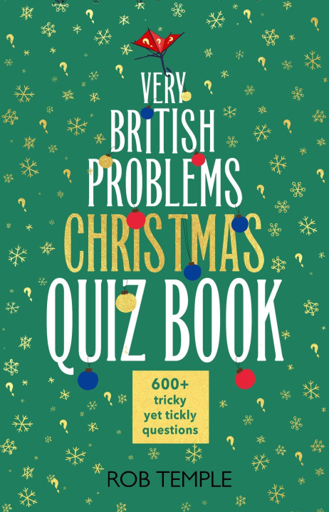 Knjiga Very British Problems Christmas Quiz Book Rob Temple