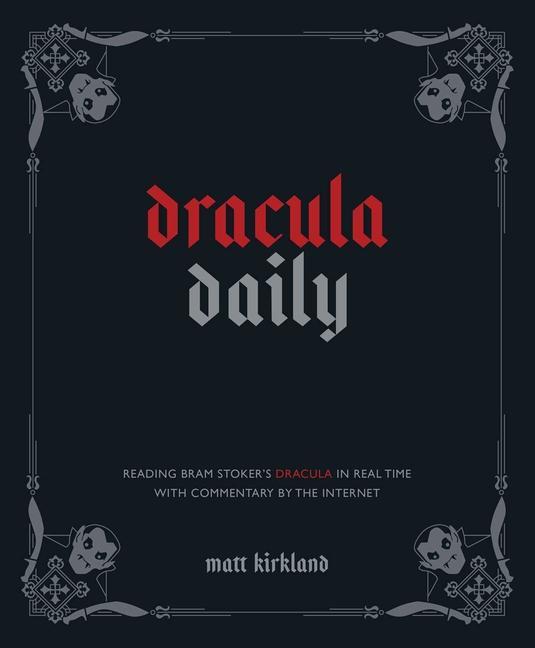 Kniha Dracula Daily Matthew Kirkland