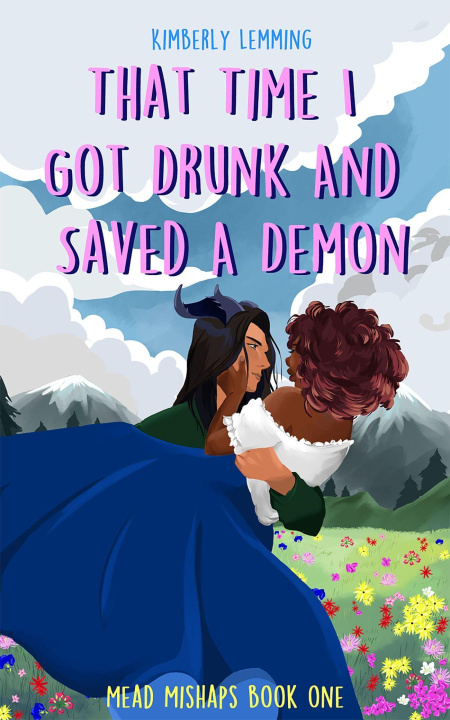 Книга That Time I Got Drunk and Saved a Demon Kimberly Lemming