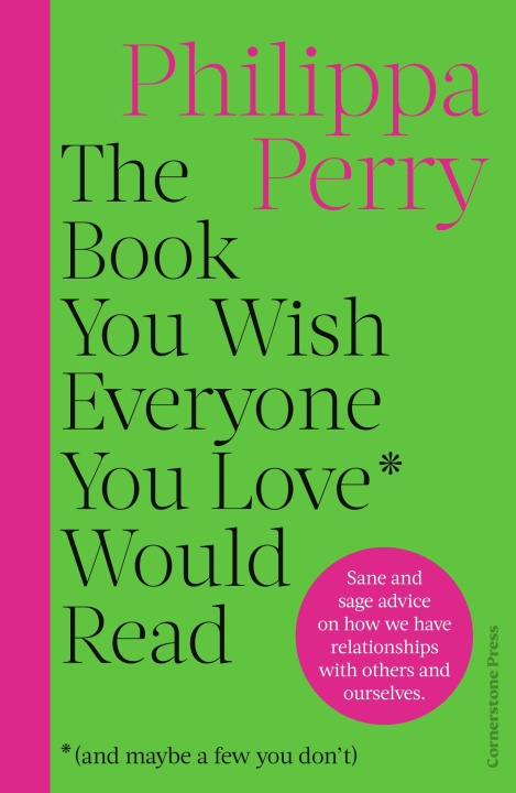 Книга Book You Wish Everyone You Love (and Maybe A Few You Don't) Would Read Philippa Perry