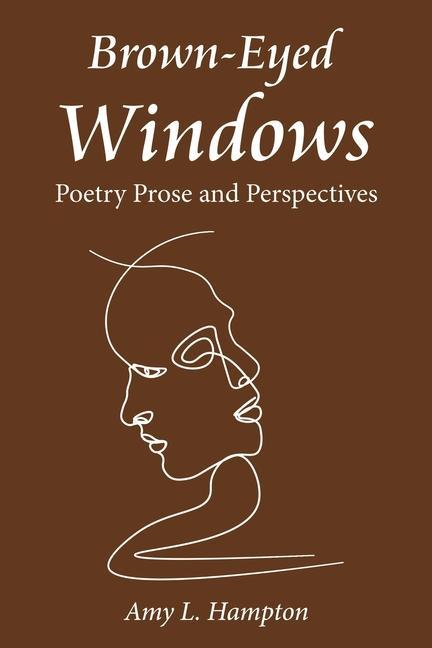Knjiga Brown-Eyed Windows Amy L. Hampton