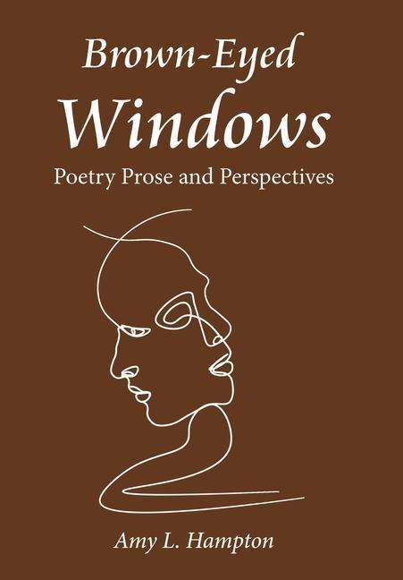 Knjiga Brown-Eyed Windows Amy L. Hampton