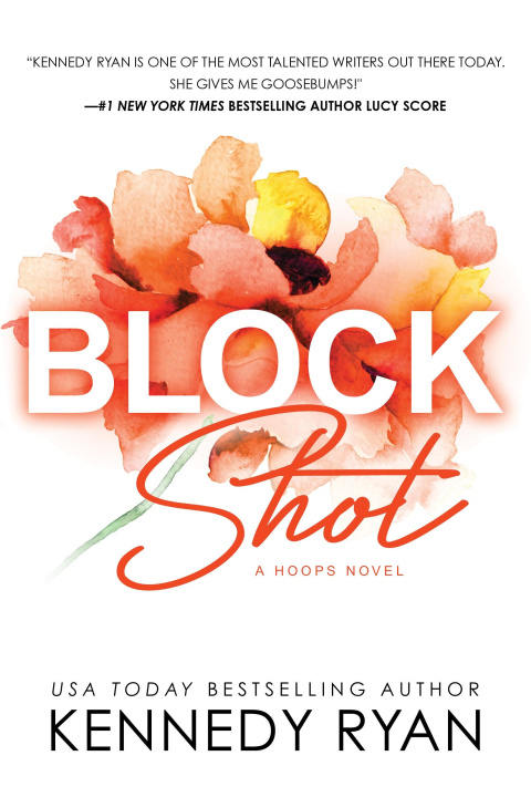 Knjiga Block Shot Kennedy Ryan