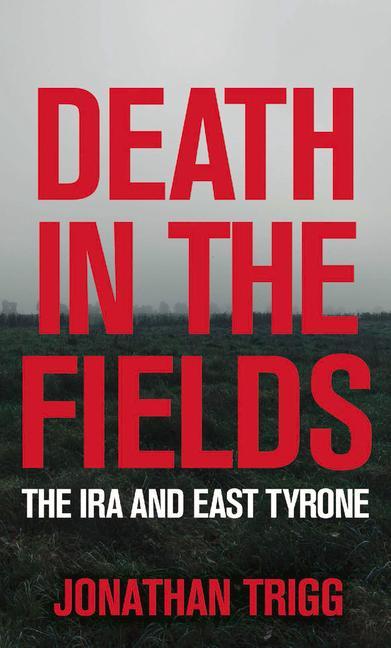 Kniha Death in the Fields Jonathan Trigg