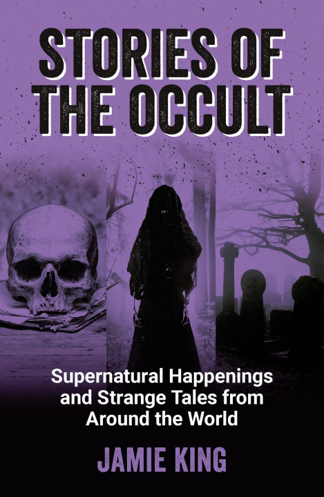 Kniha Stories of the Occult Jamie King