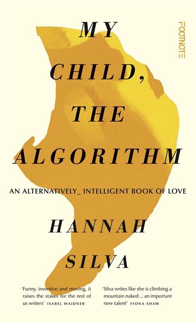 Boek My Child, the Algorithm Hannah Silva
