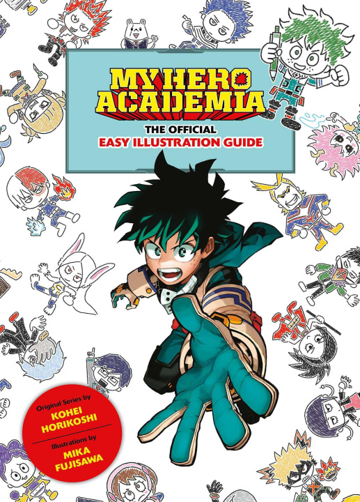 Book My Hero Academia: The Official Easy Illustration Guide 