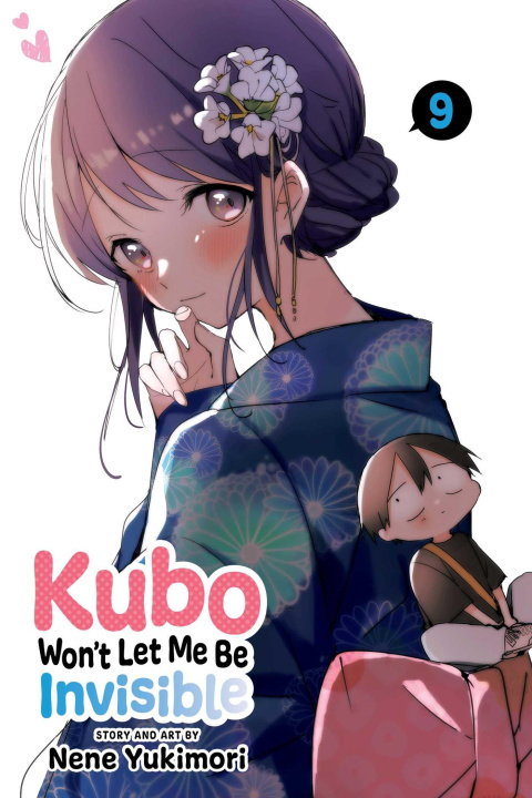 Kniha Kubo Won't Let Me Be Invisible, Vol. 9 