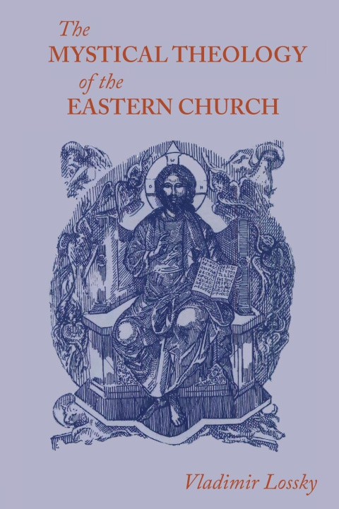 Libro The Mystical Theology of the Eastern Church 