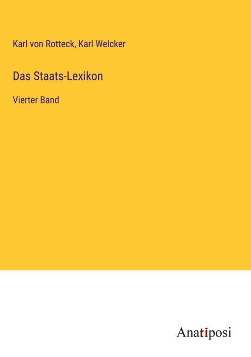 Knjiga Das Staats-Lexikon Karl Welcker
