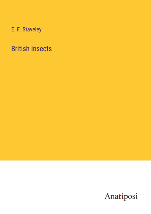 Book British Insects E. F. Staveley