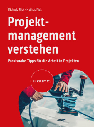 Kniha Projektmanagement verstehen Mathias Flick