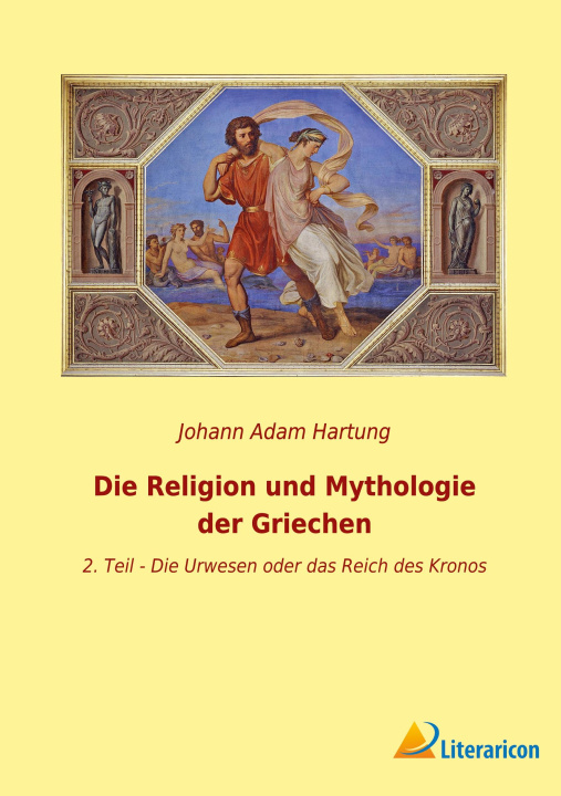 Book Die Religion und Mythologie der Griechen 