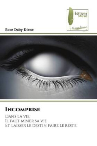 Knjiga Incomprise Rose Daby Diene