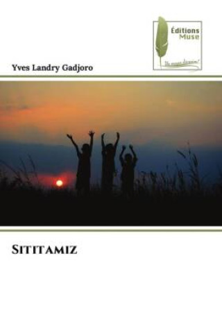 Knjiga Sititamiz Yves Landry Gadjoro