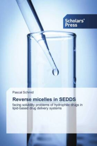 Book Reverse micelles in SEDDS Pascal Schmid