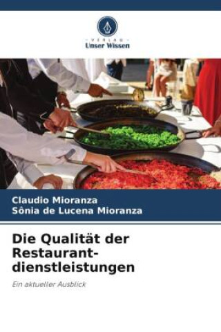 Kniha Die Qualität der Restaurant- dienstleistungen Sônia de Lucena Mioranza