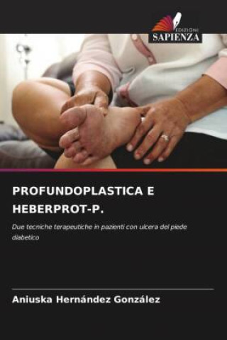 Book PROFUNDOPLASTICA E HEBERPROT-P. Aniuska Hernández González