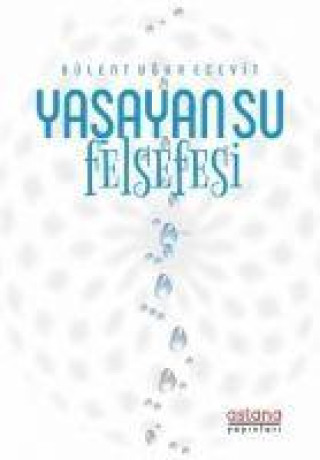 Knjiga Yasayan Su Felsefesi 