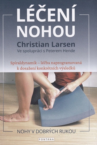Könyv Léčení nohou - Nohy v dobrých rukou 