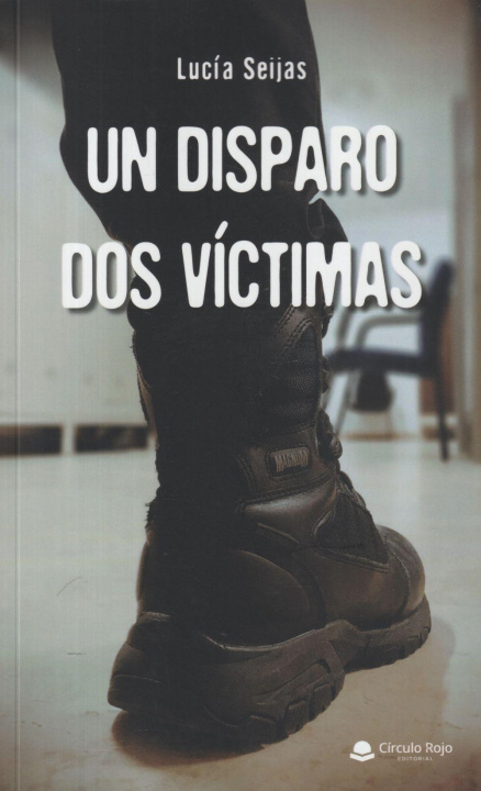 Buch Un disparo, dos víctimas 