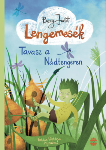 Kniha Lengemesék 1.  - Tavasz a Nádtengeren Berg Judit