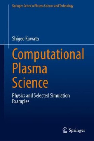Knjiga Computational Plasma Science Shigeo Kawata