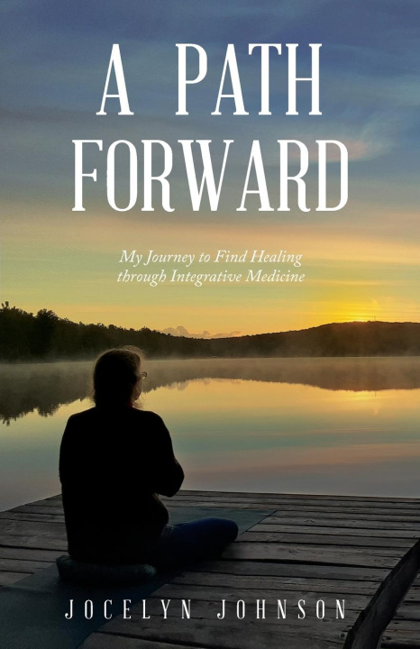 Knjiga A Path Forward Jocelyn O Johnson