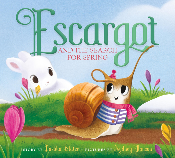 Kniha Escargot and the Search for Spring Sydney Hanson