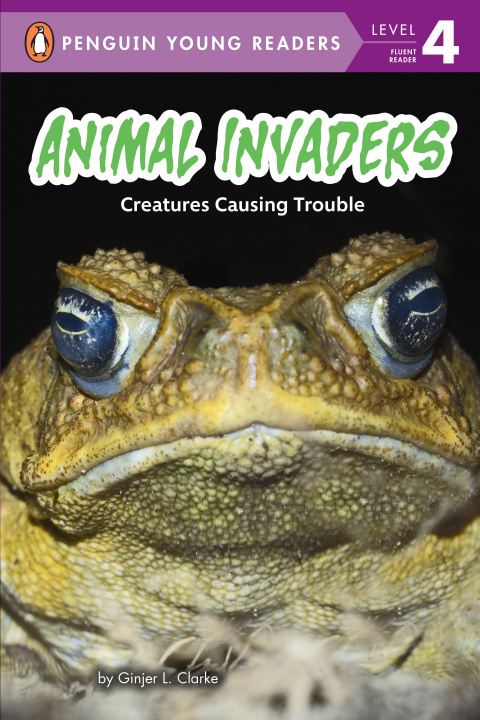 Knjiga Animal Invaders: Creatures Causing Trouble Clarke